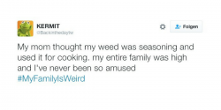 #MyFamilyIsWeird