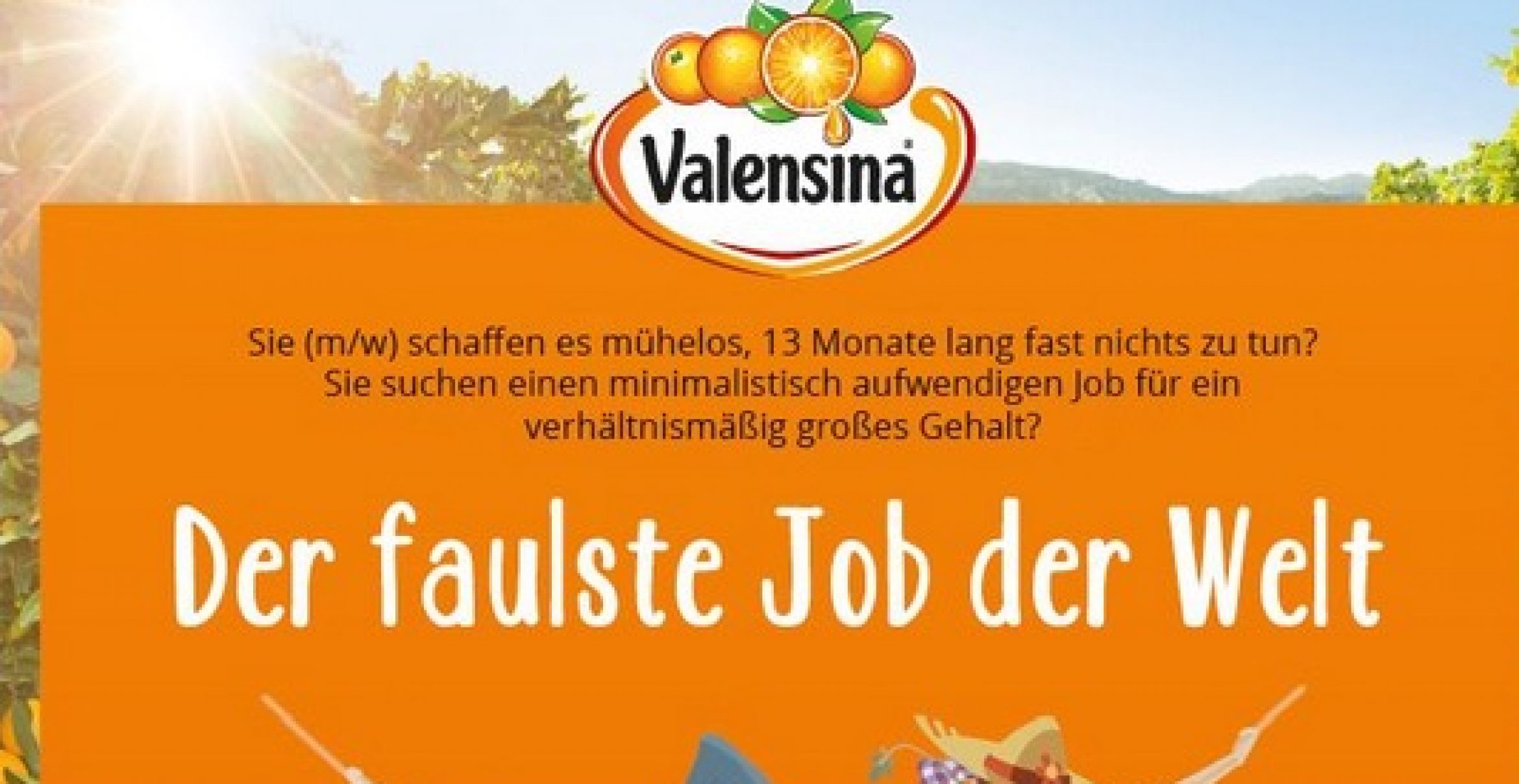 Valensina hat den wahrscheinlich faulsten Job der Welt für euch