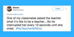 #MyTeacherIsWeird