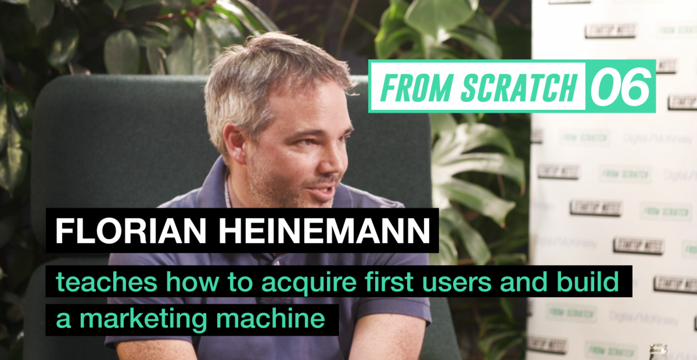 From Scratch #6: Investor Florian Heinemann über digitales Marketing