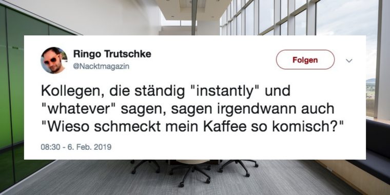 Office-Alltag: Zwölf Tweets aus der Hölle, die wir Büro nennen