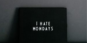 Monday Blues