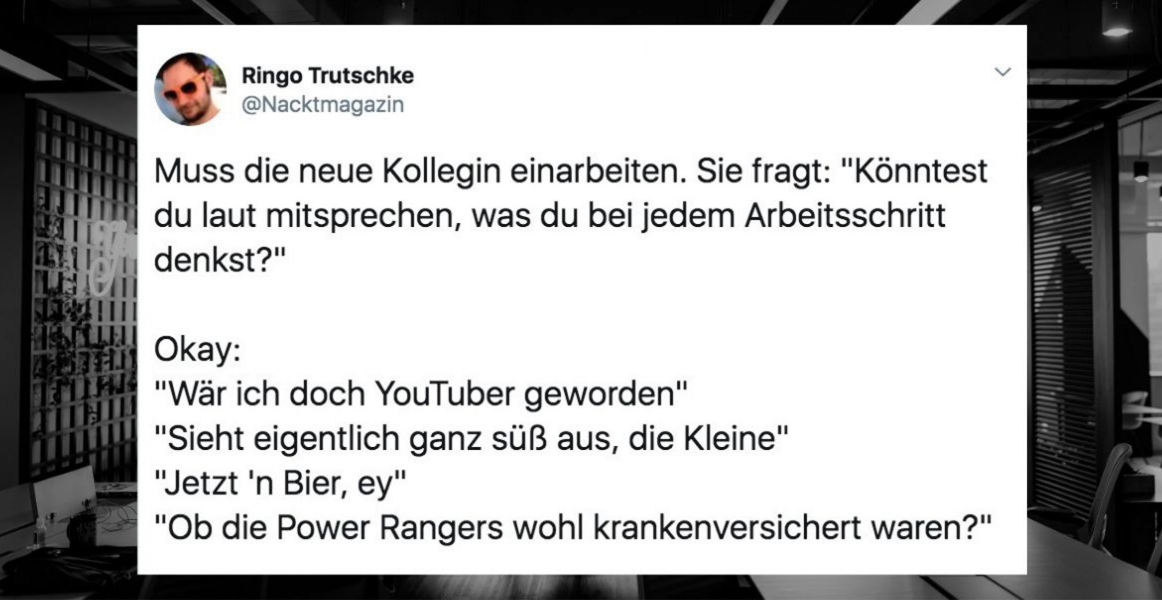 Zehn Tweets, die uns den Alltag im Büro erträglicher machen