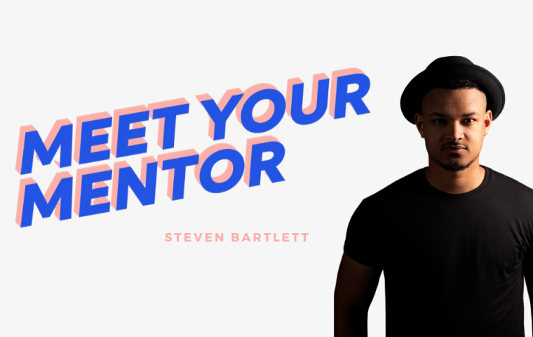 MEET YOUR MENTOR: #2 Steven Bartlett über die neue Definition von Erfolg