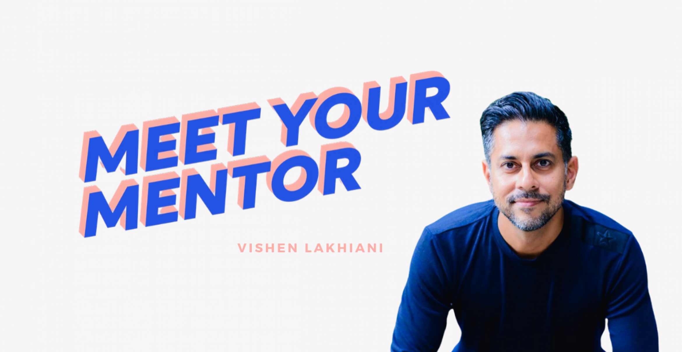MEET YOUR MENTOR: #3 Vishen Lakhiani erklärt, wie man Bullshit-Regeln bricht