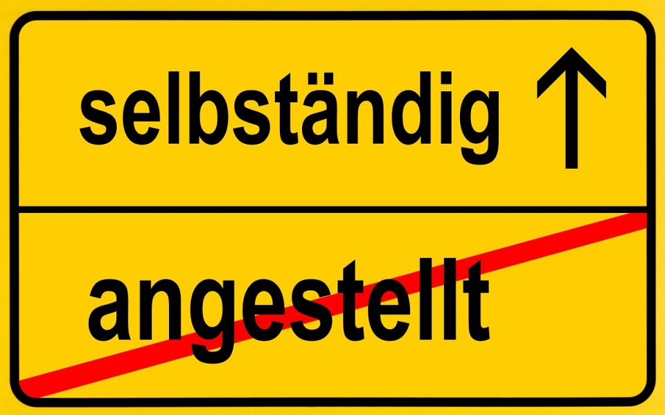Selbständigkeit statt Angestelltenverhältnis