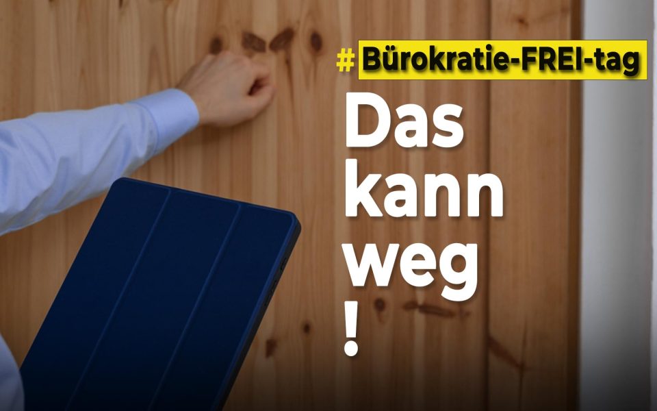 Bürokratie-FREI-Tag