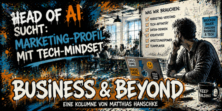 Head of AI sucht: Marketing-Profil mit Tech-Mindset