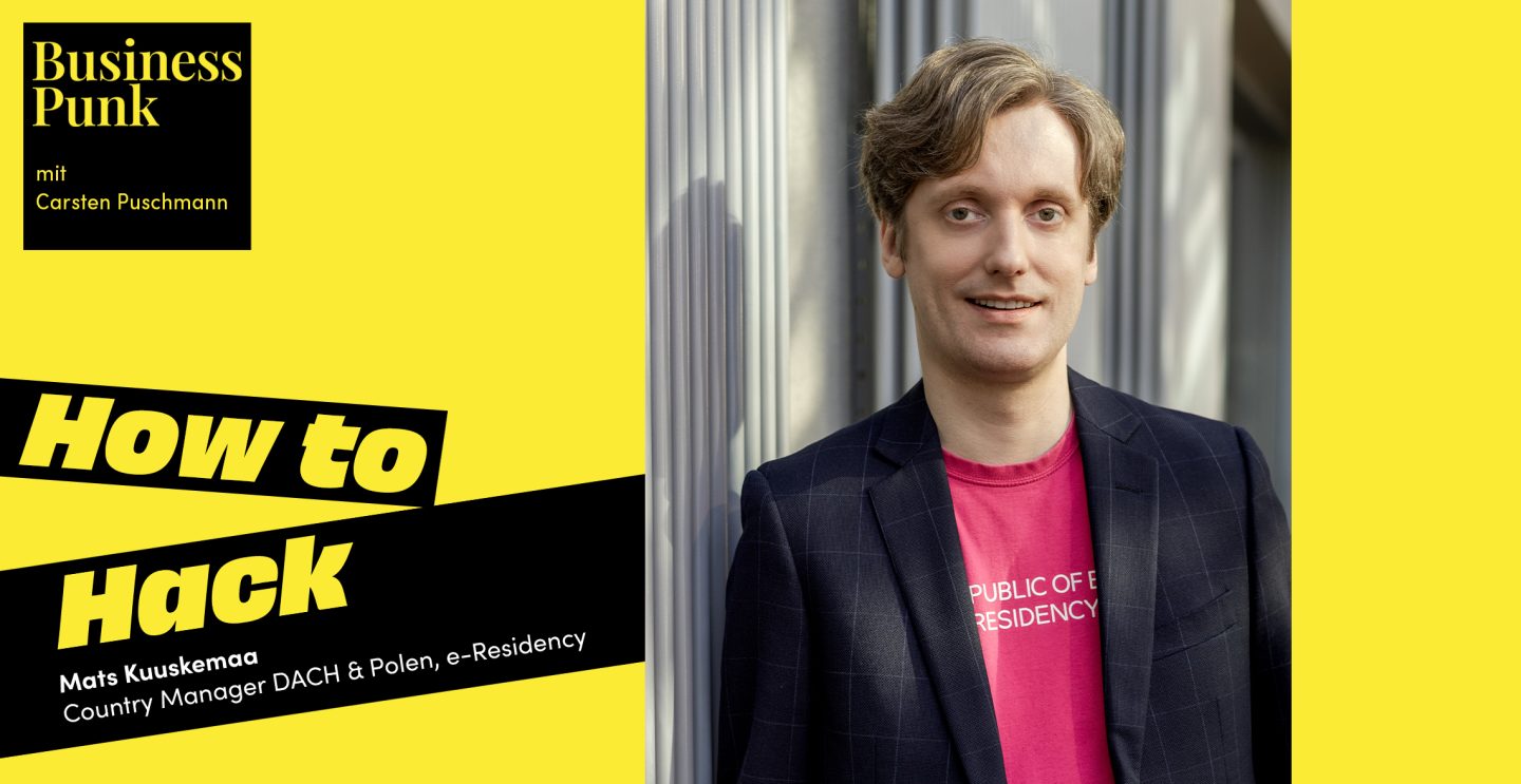 Gründen auf Estnisch: Mats Kuuskemaa über e-Residency, radikale Digitalisierung und wie man Bürokratie einfach weghackt