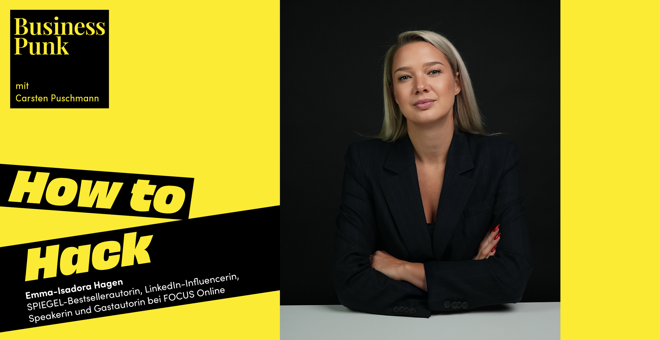 Führung, Fokus und Mut zur Lücke: Emma-Isadora Hagen über Personal Branding, Konzern-Abschied und die richtige Content-Formel