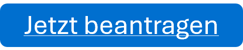 Jetzt beantragen